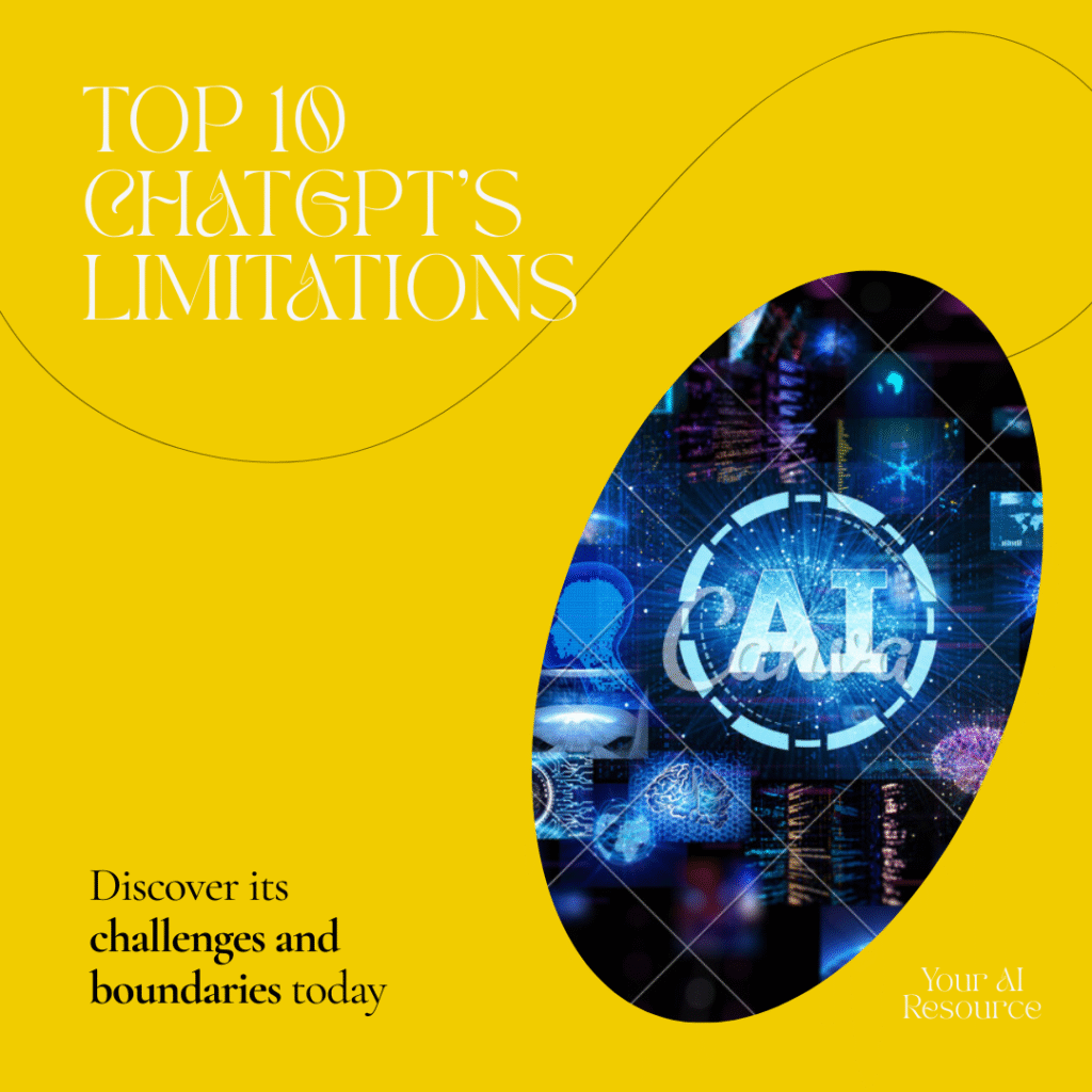 Top 10 ChatGPT’s Limitations